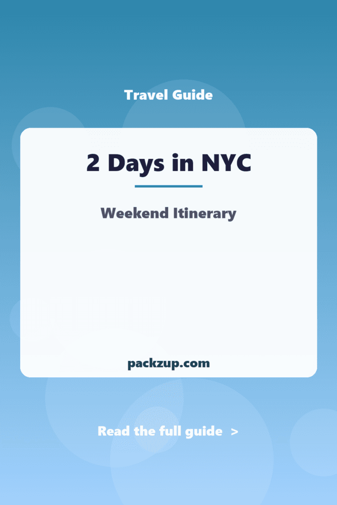 2 Days in NYC - Weekend Itinerary