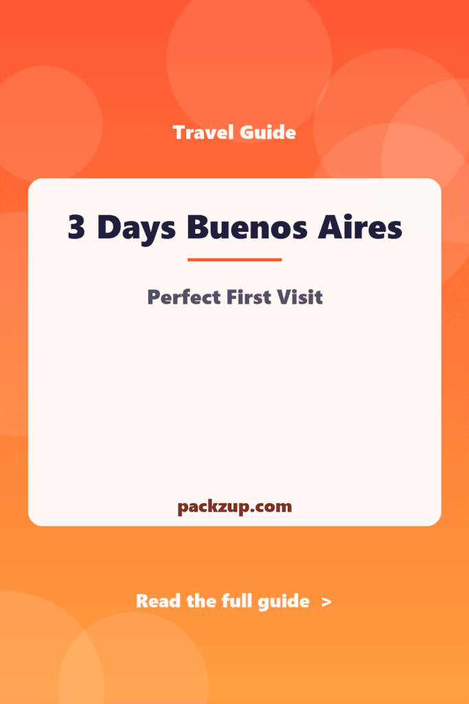 3 Days Buenos Aires - Perfect First Visit