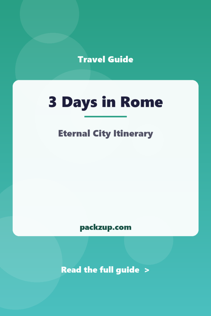 3 Days in Rome - Eternal City Itinerary