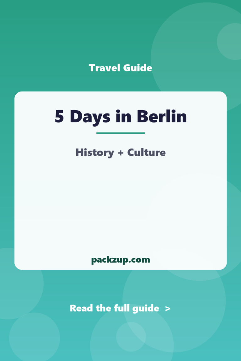 5-Day Berlin Itinerary: History + Culture