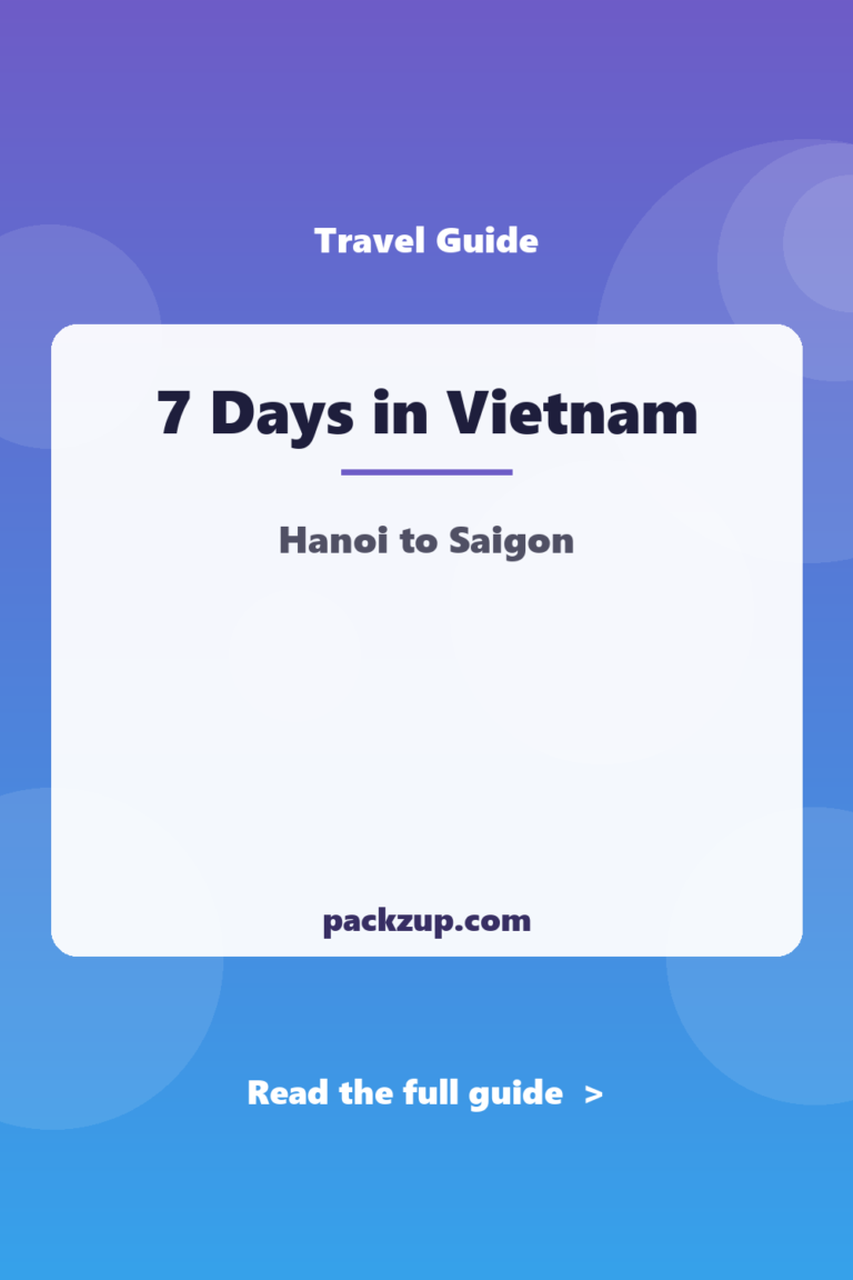 7-Day Vietnam Itinerary: Hanoi to Saigon
