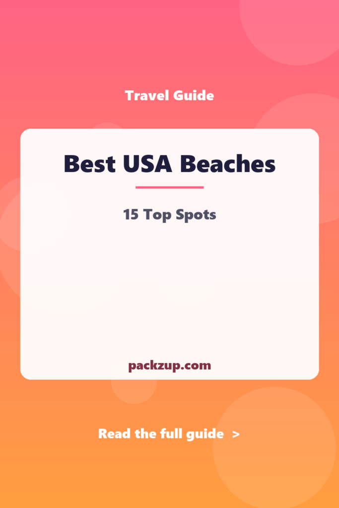 Best USA Beaches - 15 Top Spots