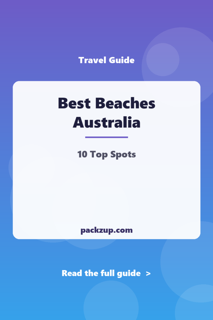 Best Beaches Australia - 10 Top Spots
