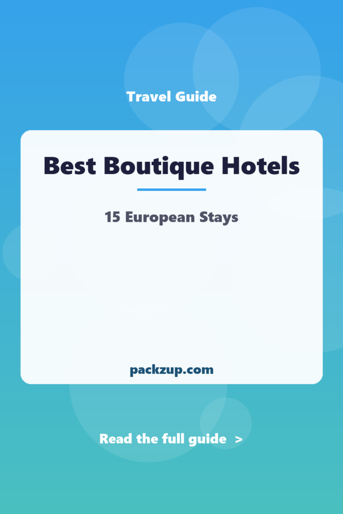 Best Boutique Hotels - 15 European Stays
