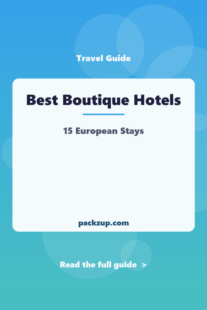 Best Boutique Hotels - 15 European Stays