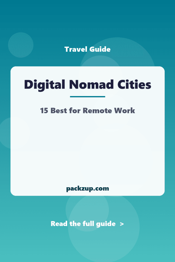 Digital Nomad Cities - 15 Best for Remote Work