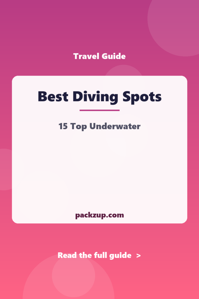 Best Diving Spots - 15 Top Underwater