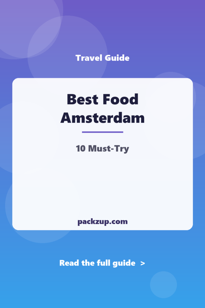 Best Food Amsterdam - 10 Must-Try