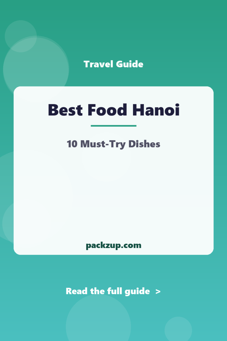 Best Food in Hanoi: 10 Must-Try Dishes