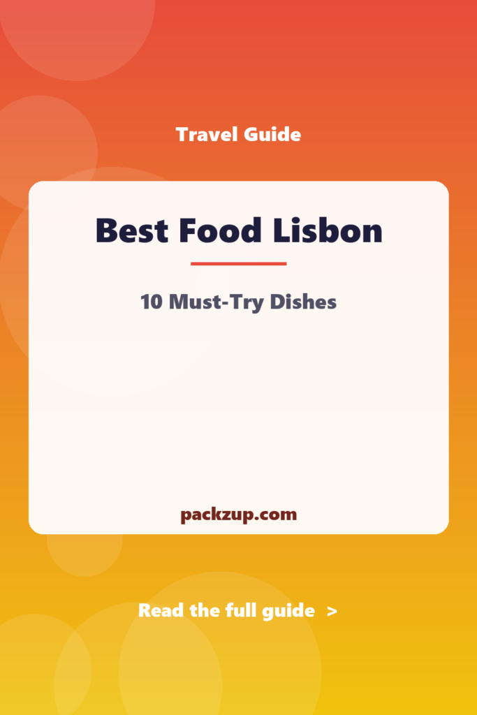 Best Food Lisbon - 10 Must-Try Dishes