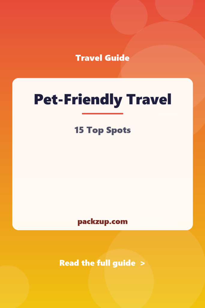 Pet-Friendly Travel - 15 Top Spots