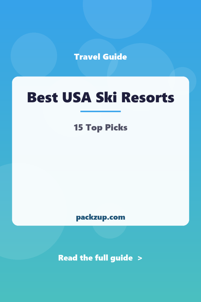 Best USA Ski Resorts - 15 Top Picks