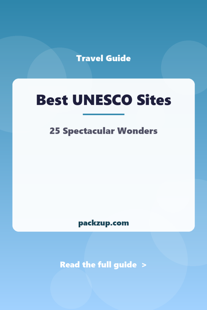 Best UNESCO Sites - 25 Spectacular Wonders