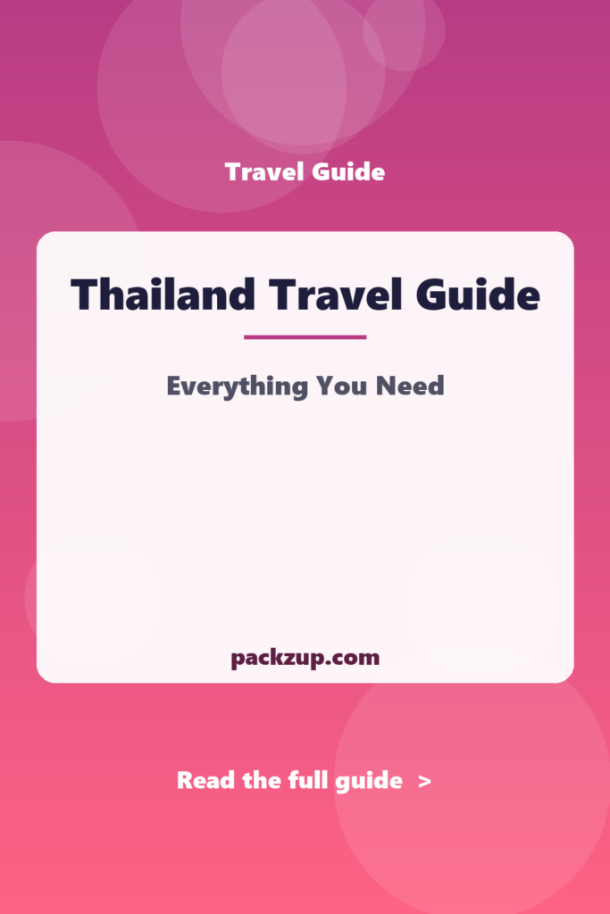 Thailand Travel Guide - Everything You Need