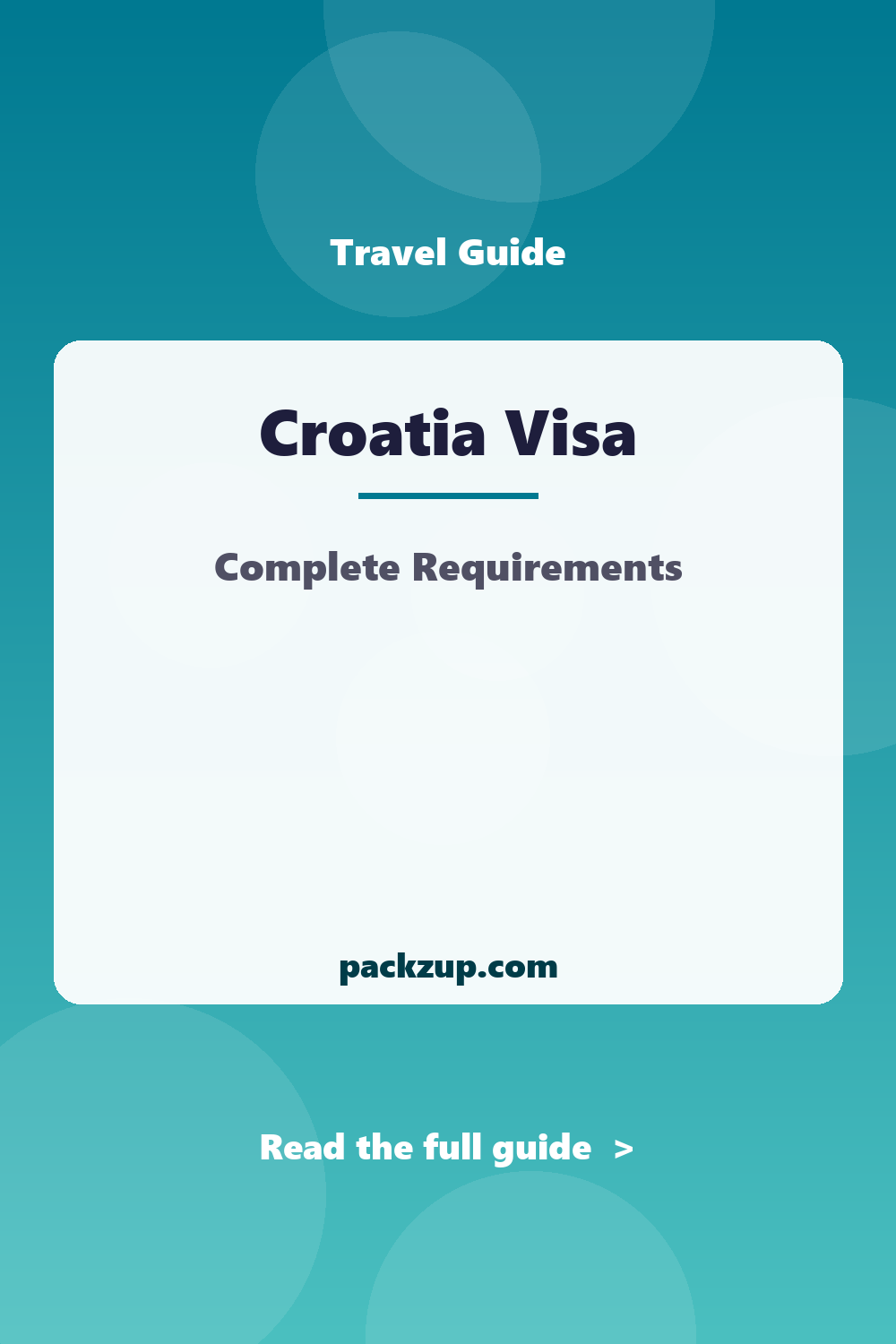 Croatia Visa - Complete Requirements