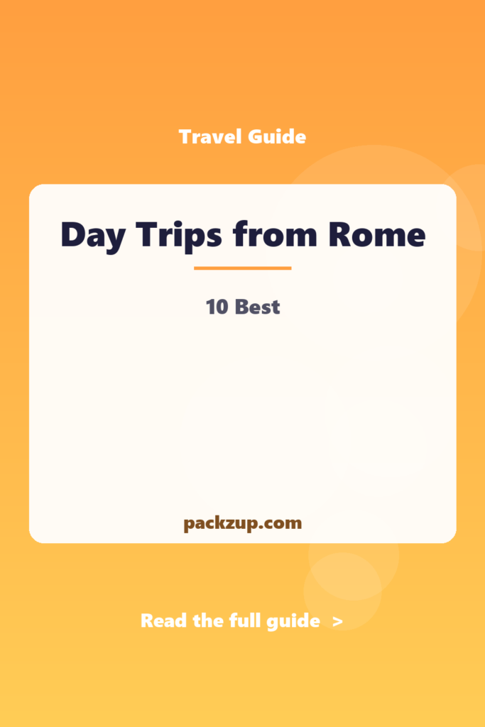 Day Trips from Rome - 10 Best