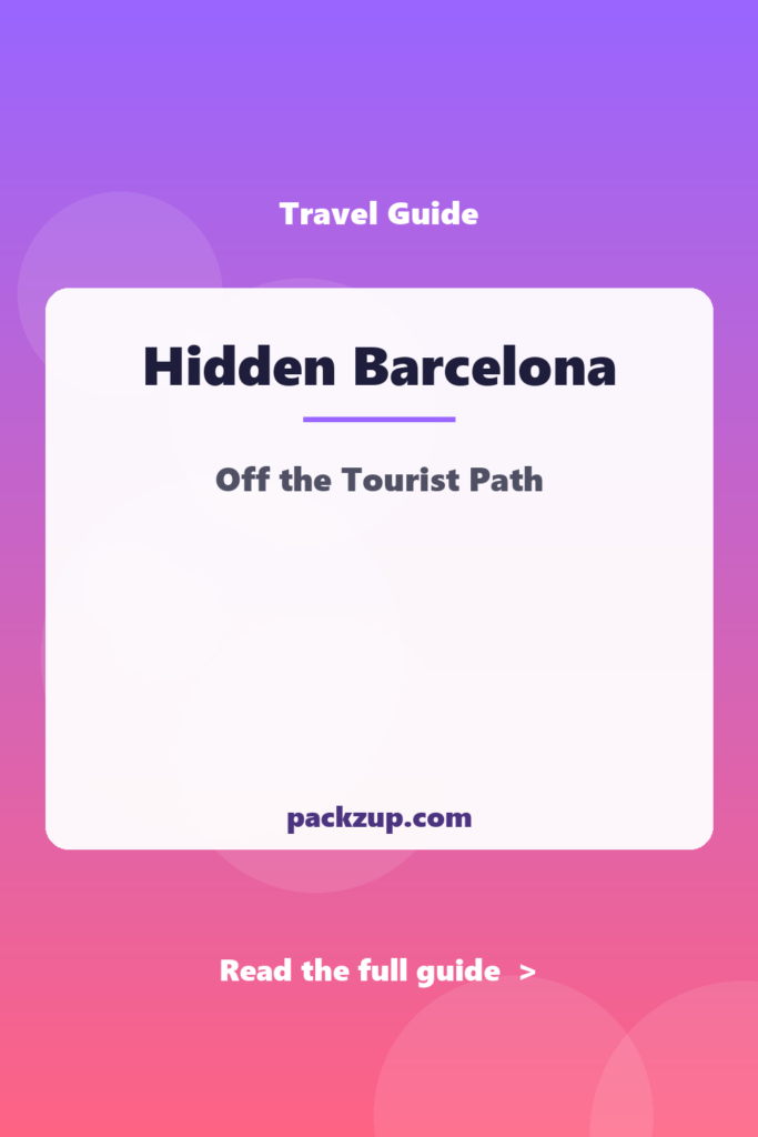 Hidden Barcelona - Off the Tourist Path