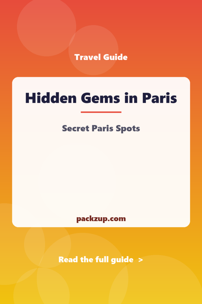 Hidden Gems in Paris - Secret Paris Spots