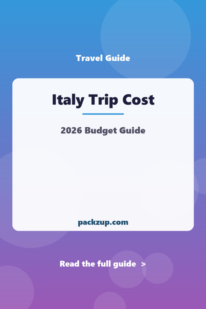 Italy Trip Cost - 2026 Budget Guide