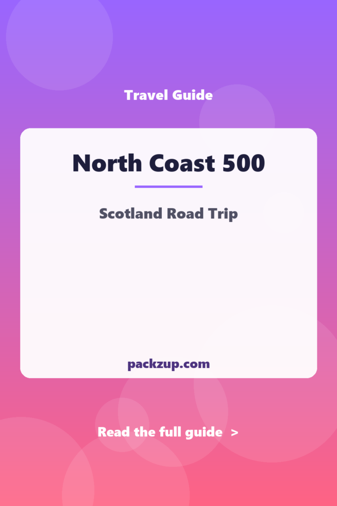North Coast 500 - Scotland Road Trip