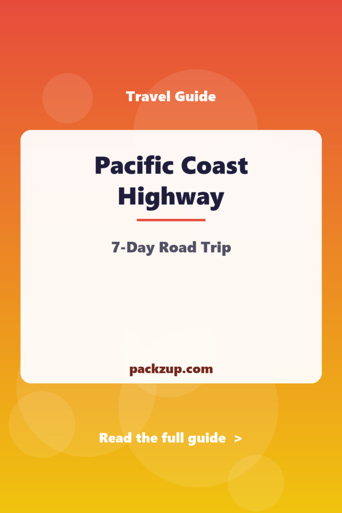 Pacific Coast Highway - 7-Day Road Trip