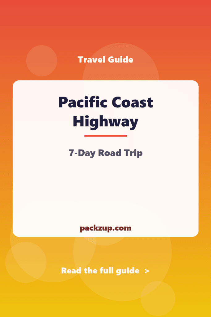 Pacific Coast Highway - 7-Day Road Trip