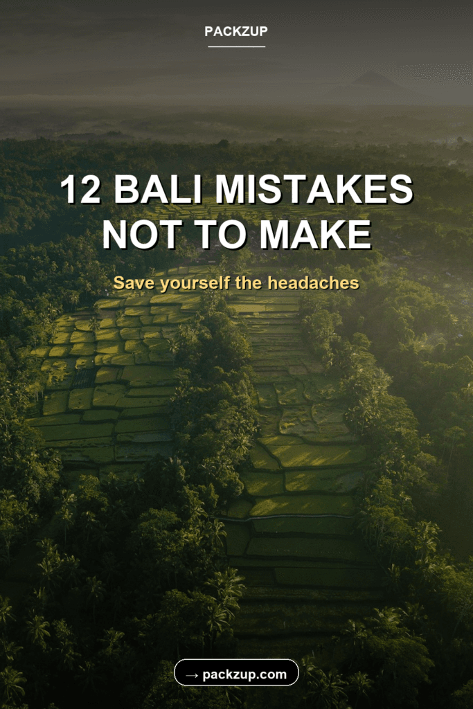 Bali Mistakes