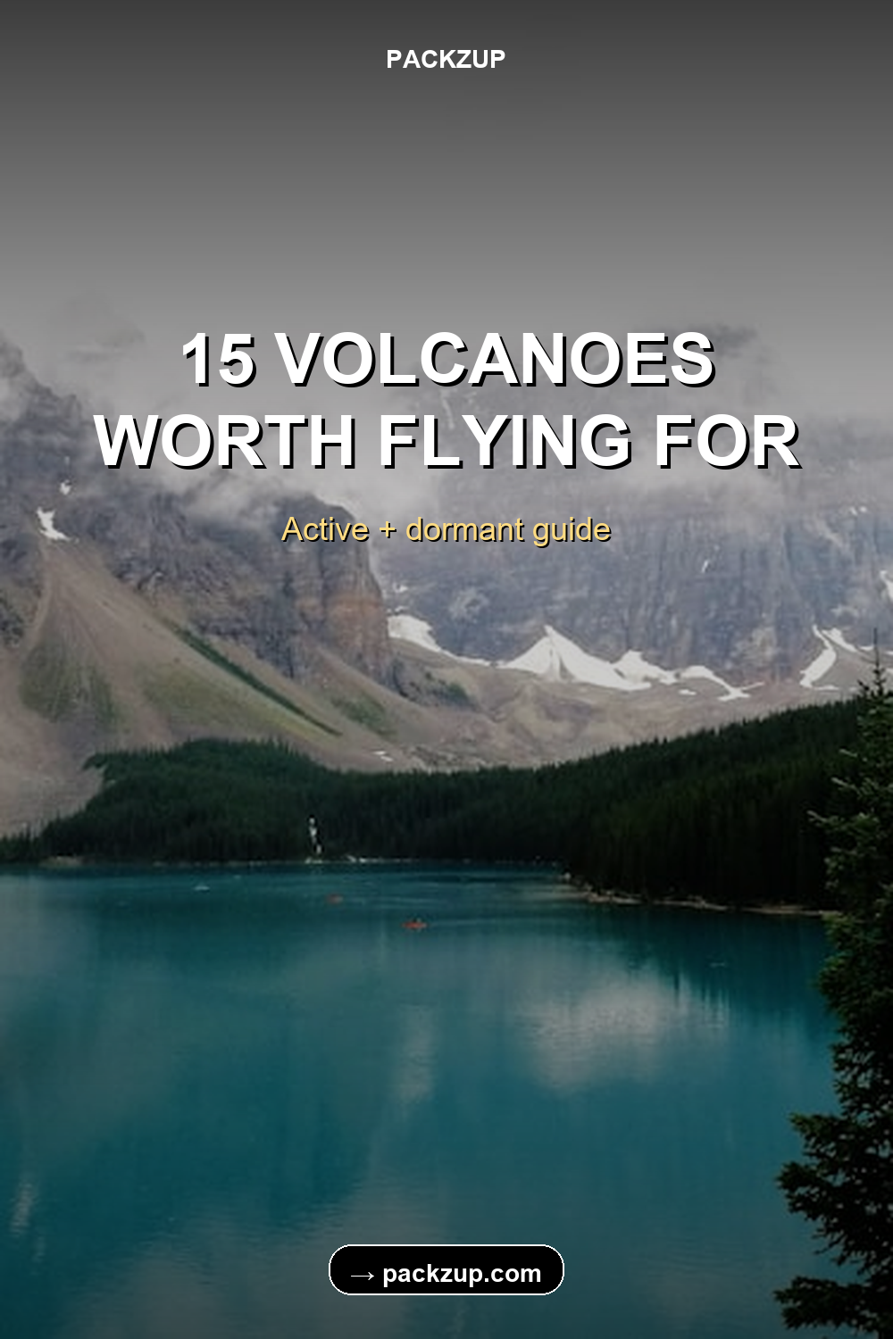 15 VOLCANOES
WORTH FLYING FOR