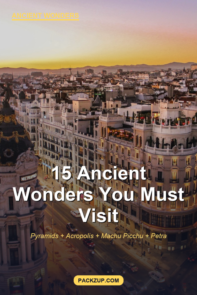15 Ancient Wonders You Must Visit (2026 Bucket List)