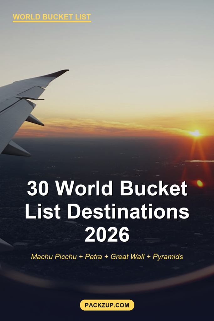 30 World Bucket List Destinations (2026 Ultimate Guide)