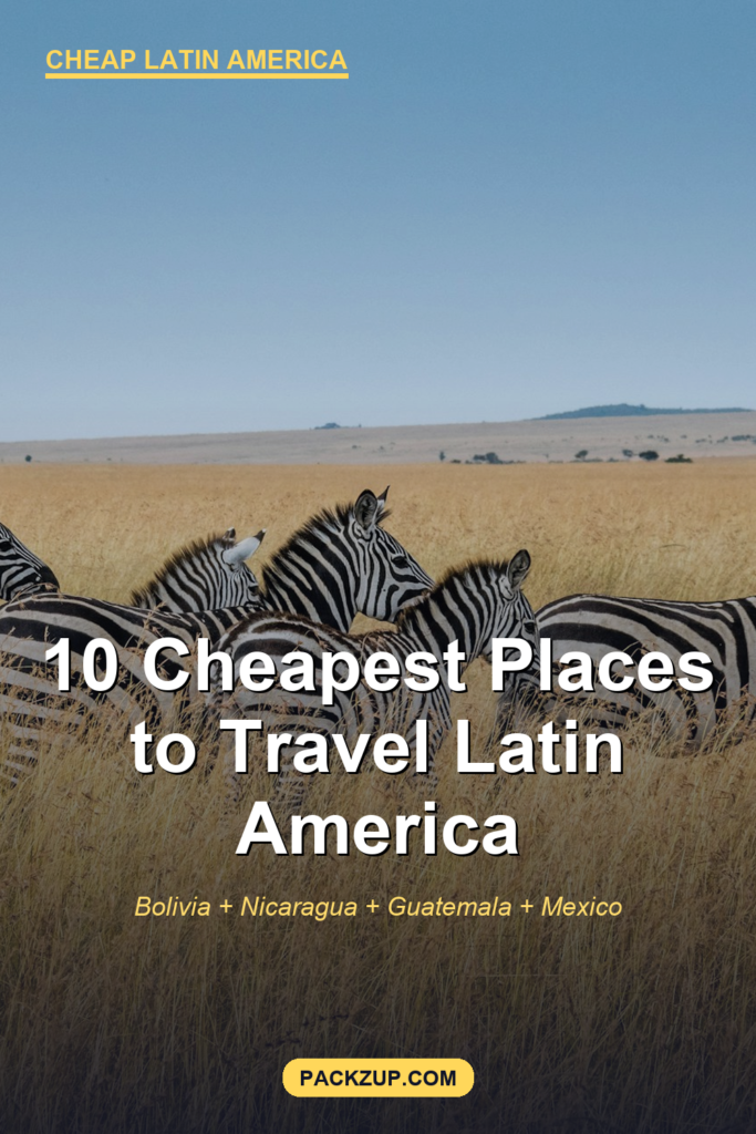 10 Cheapest Places to Travel in Latin America