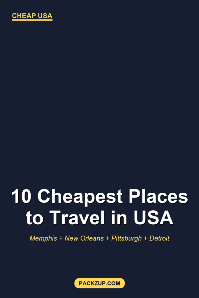 10 Cheapest Places to Travel in USA