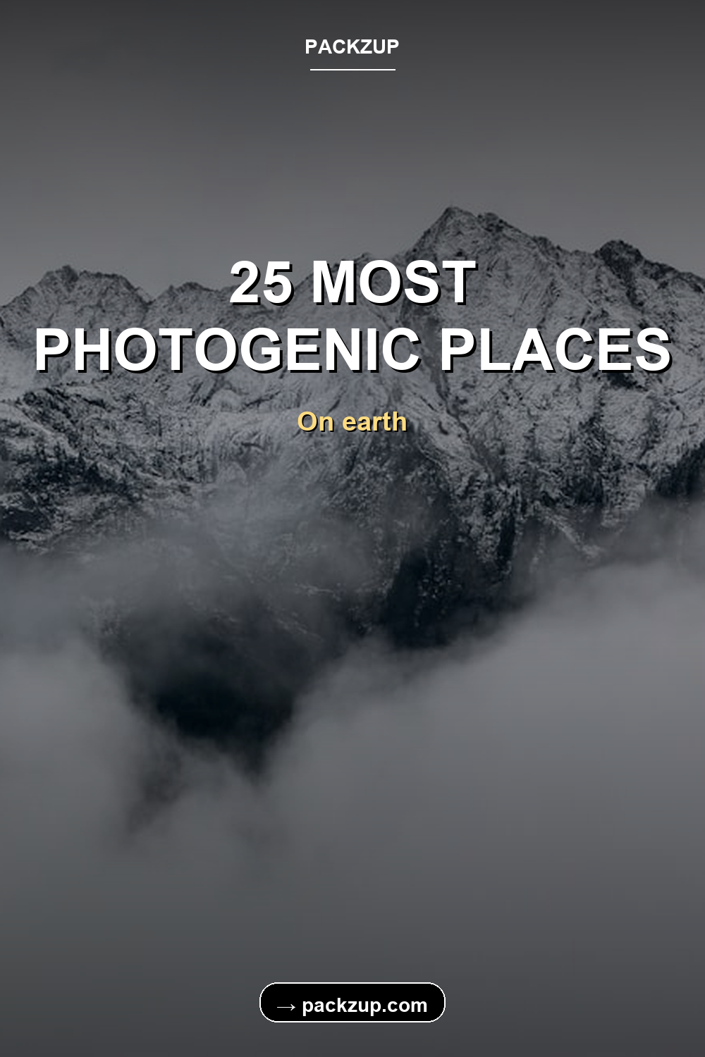 25 MOST
PHOTOGENIC PLACES