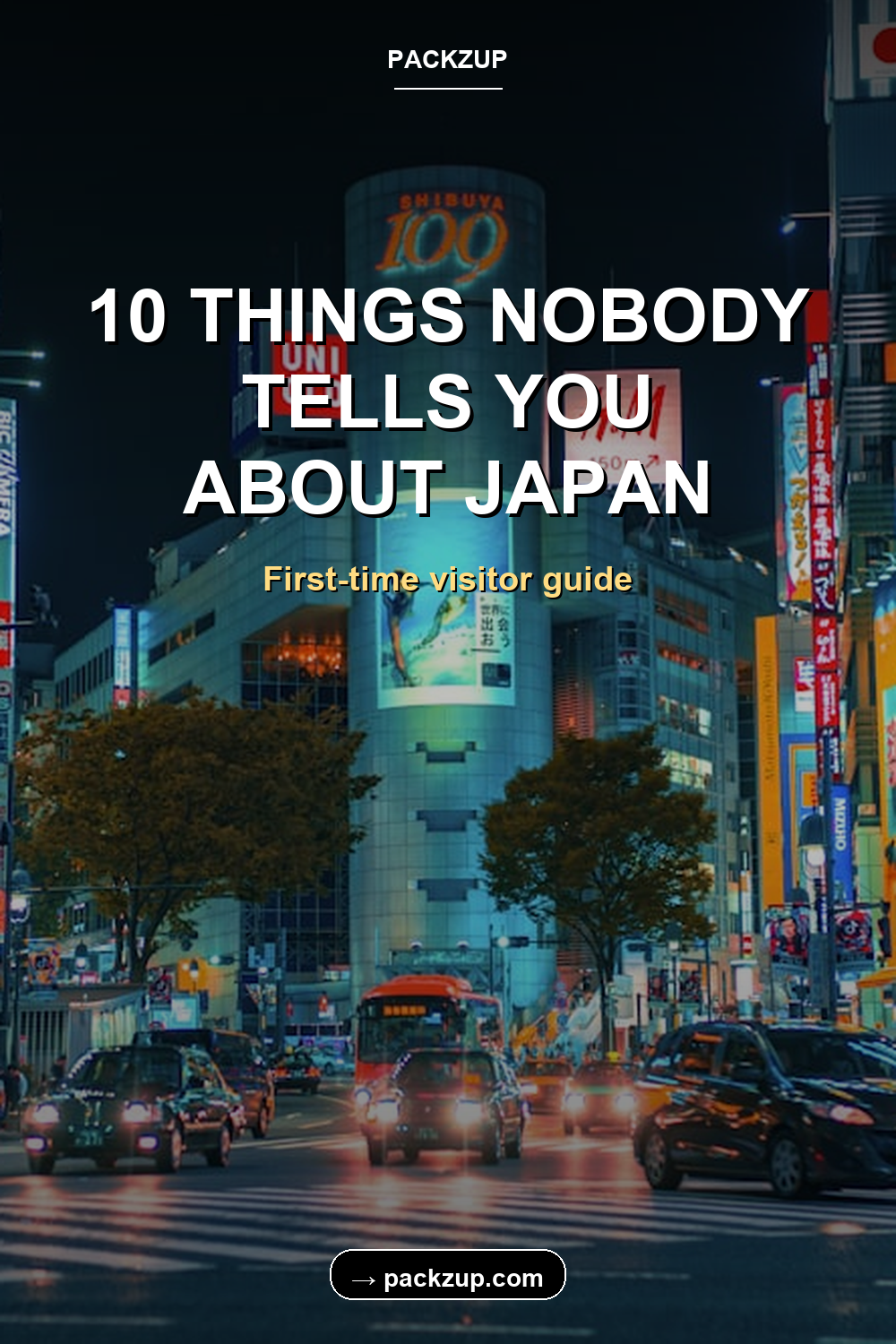 10 THINGS NOBODY
TELLS YOU
ABOUT JAPAN