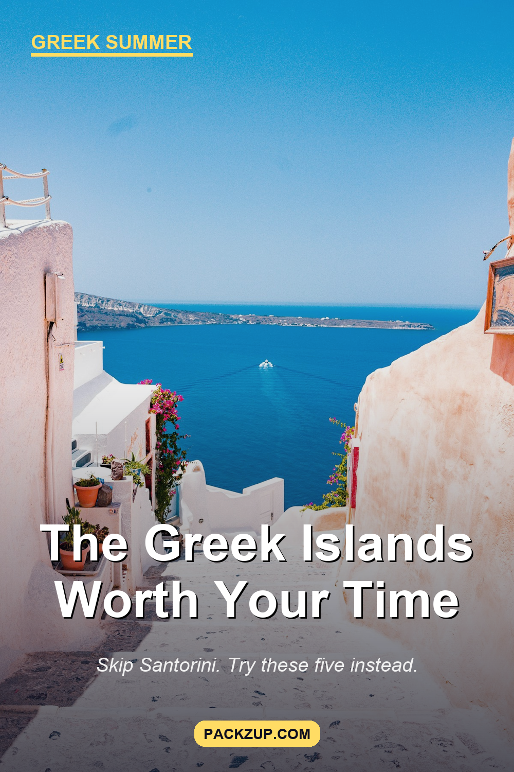 The Greek Islands Worth Your Time
