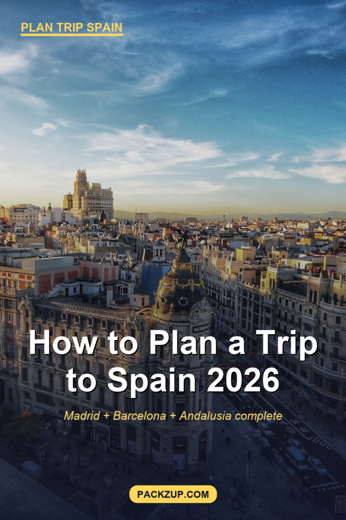 How to Plan a Trip to Spain (2026 Step-by-Step Guide)