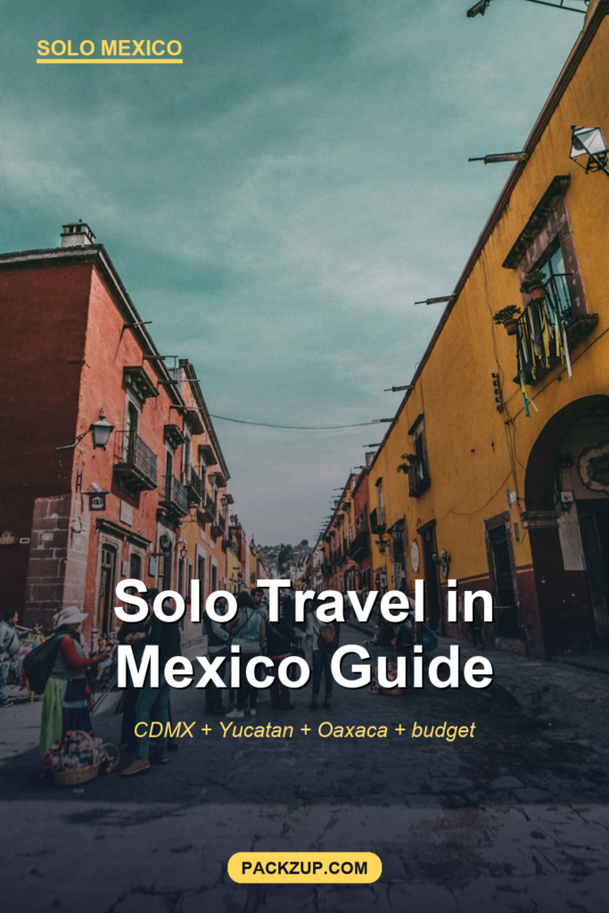 Solo Travel in Mexico: Complete Guide