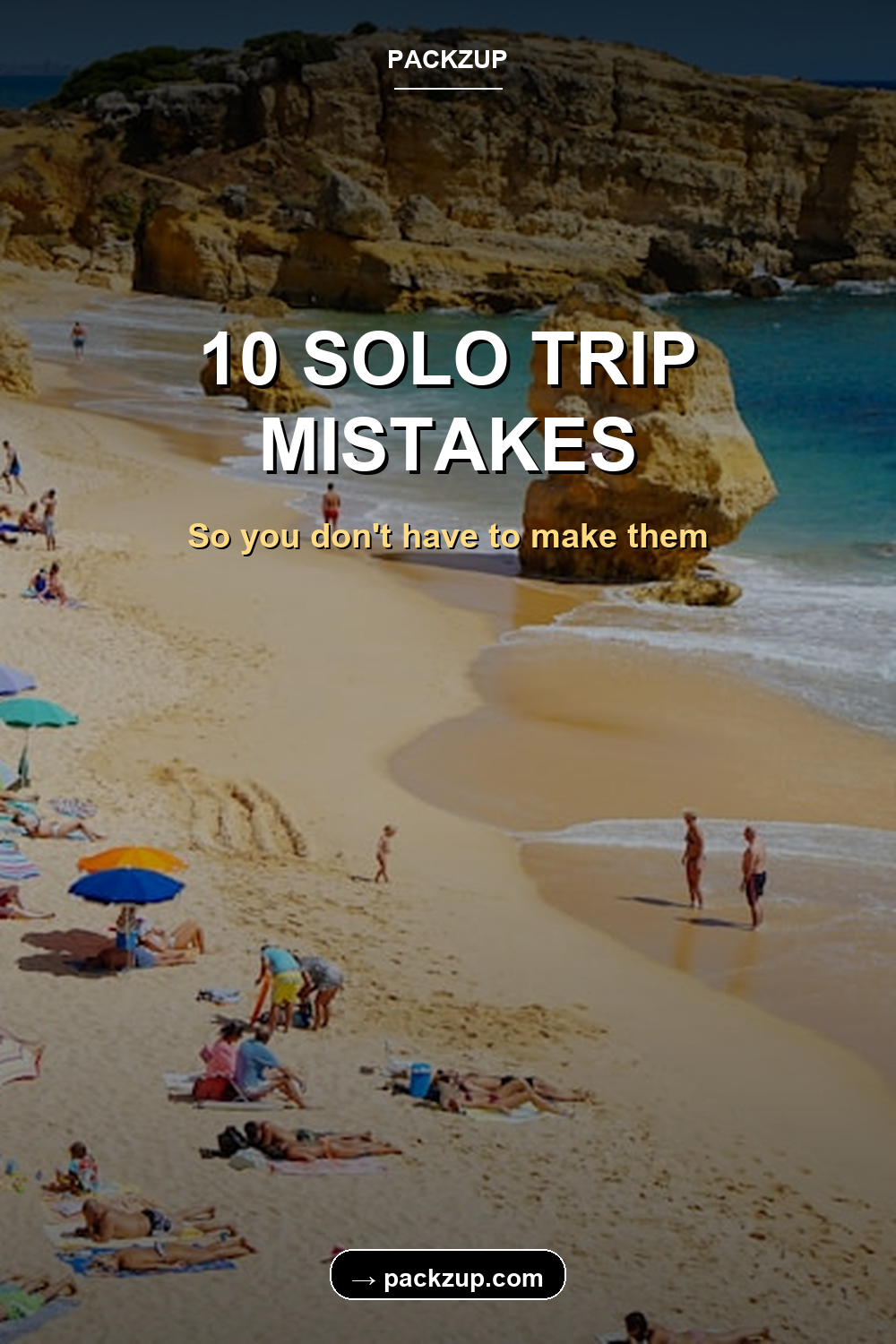 10 SOLO TRIP
MISTAKES