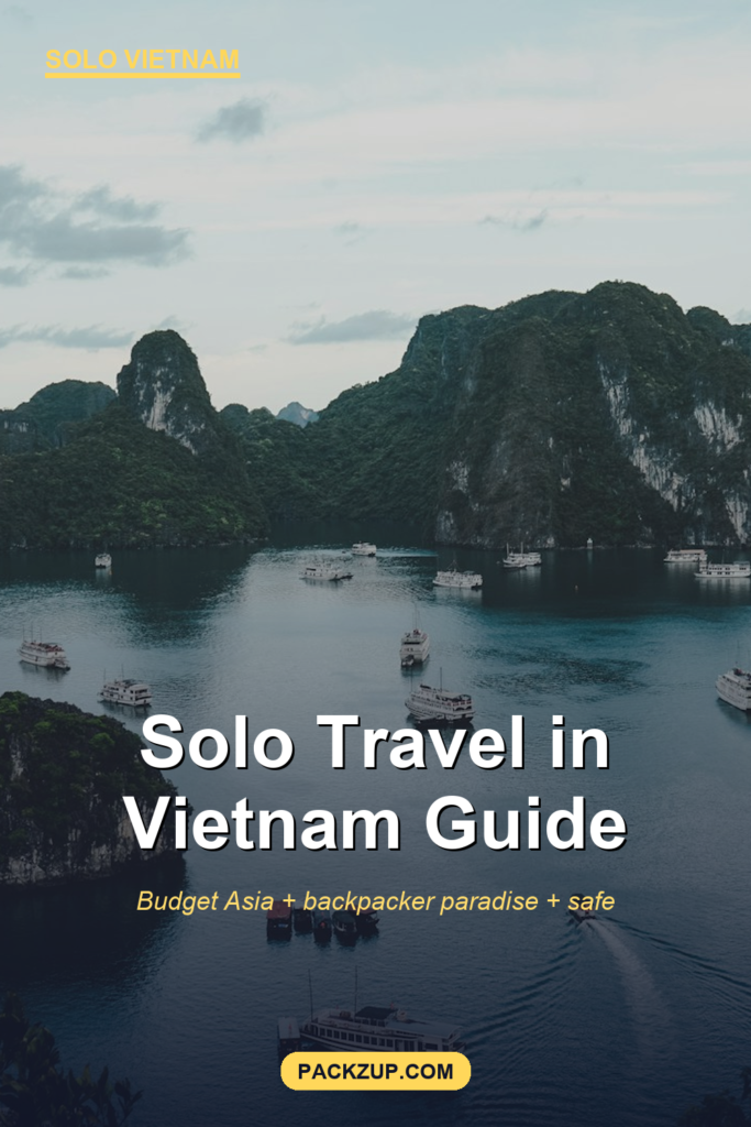 Solo Travel in Vietnam: Complete Guide