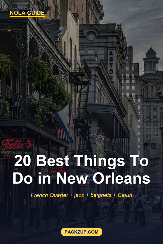 20 Best Things to Do in New Orleans, LA (Real Local Guide)