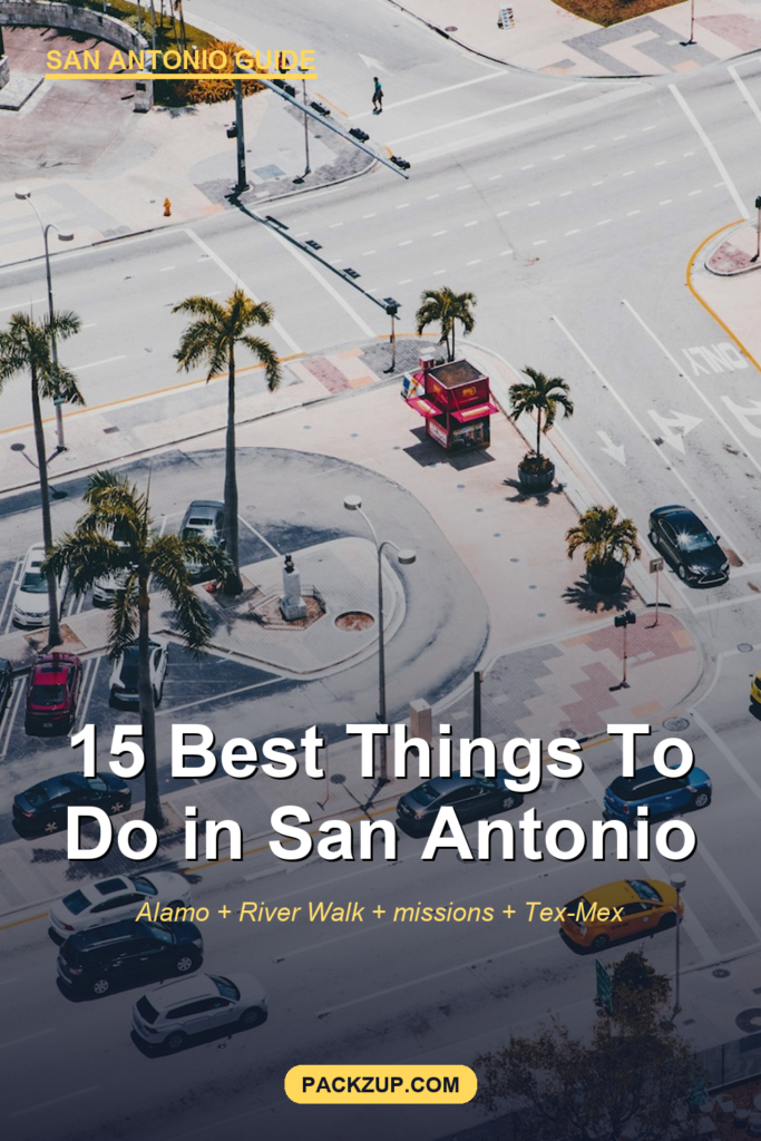 15 Best Things to Do in San Antonio, TX (Real Local Guide)