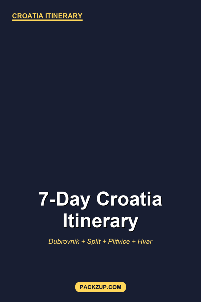 7-Day Croatia Itinerary for Americans (Dubrovnik + Split + Hvar)