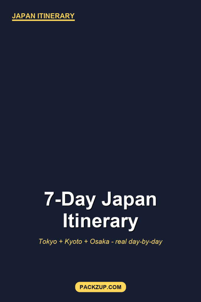 7-Day Japan Itinerary for Americans (Tokyo + Kyoto + Osaka)