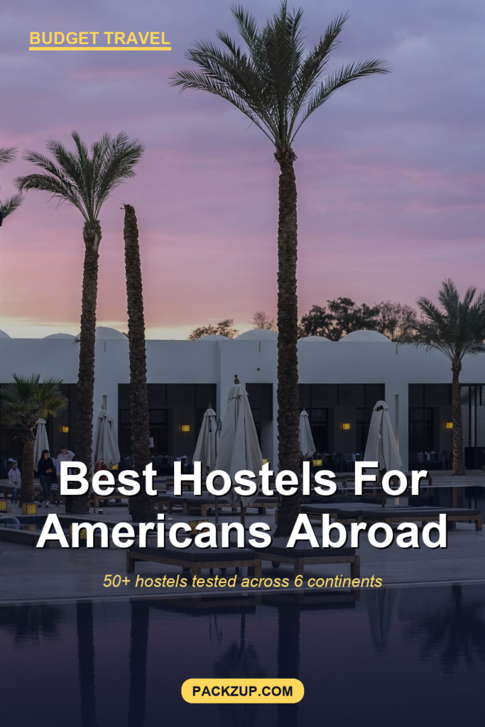 Best Hostels for Americans Abroad (Honest Guide)