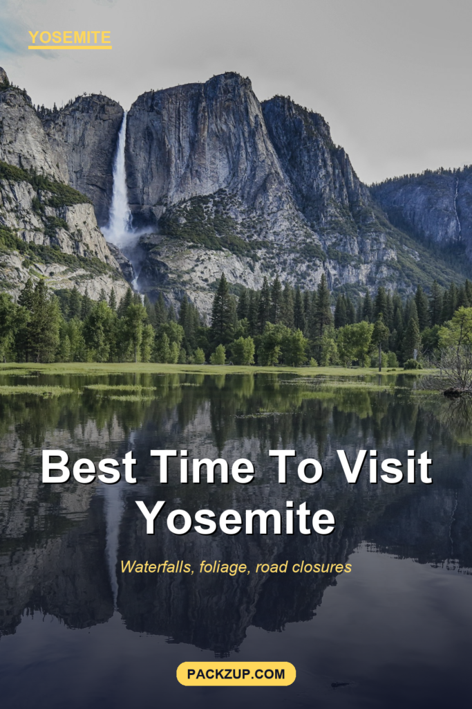 Best Time to Visit Yosemite National Park (Month-by-Month)