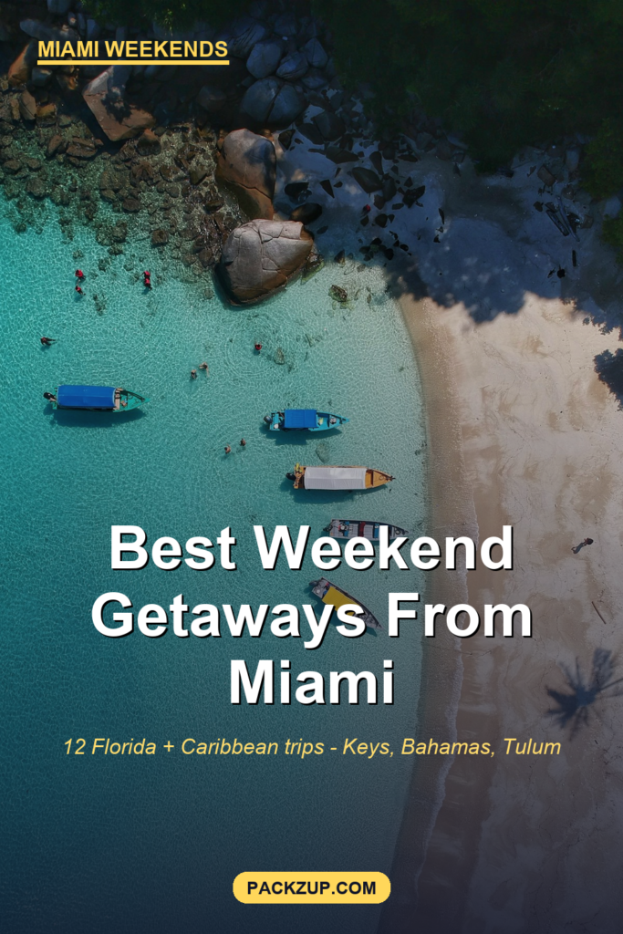 Best Weekend Getaways from Miami (12 Florida + Caribbean Trips)