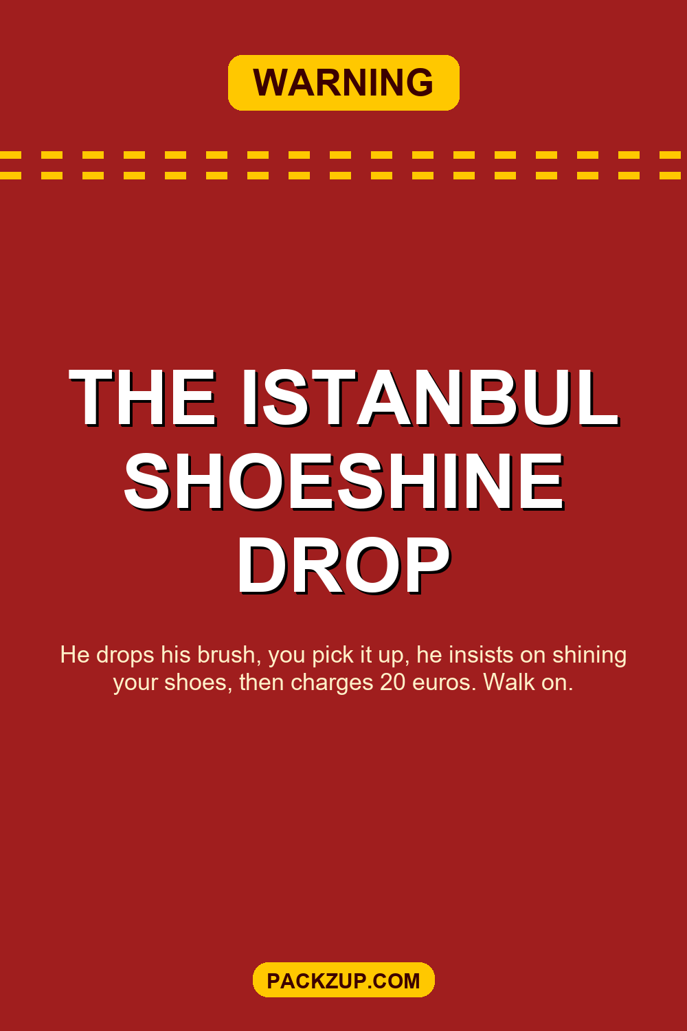The Istanbul shoeshine drop
