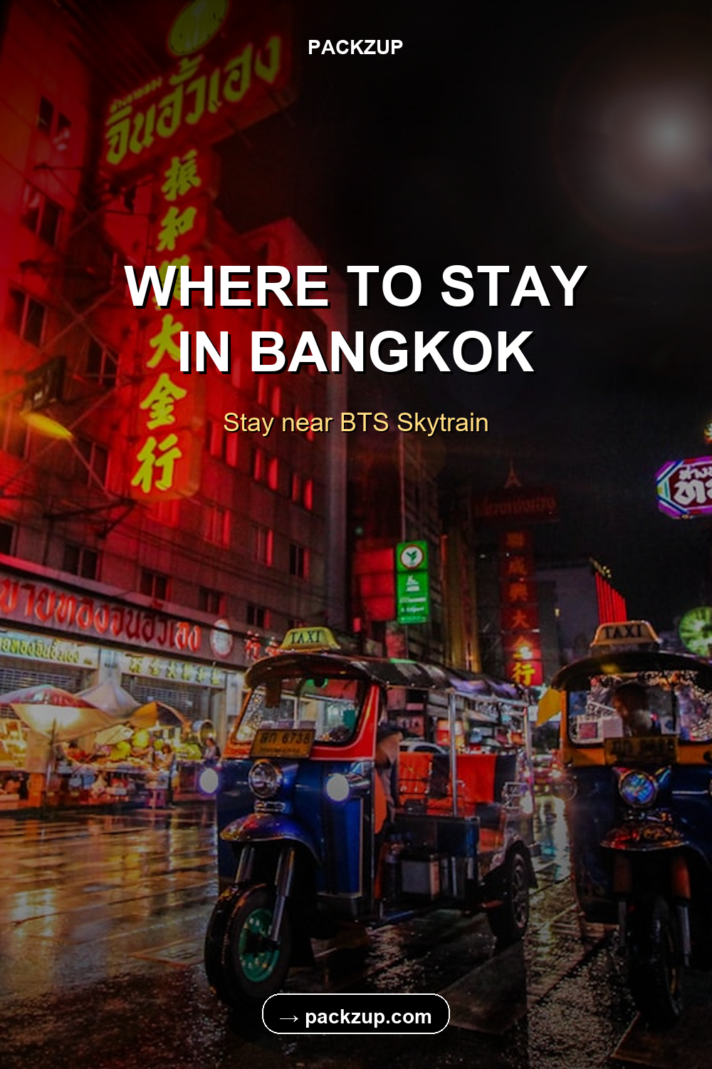 WHERE TO STAY
IN BANGKOK