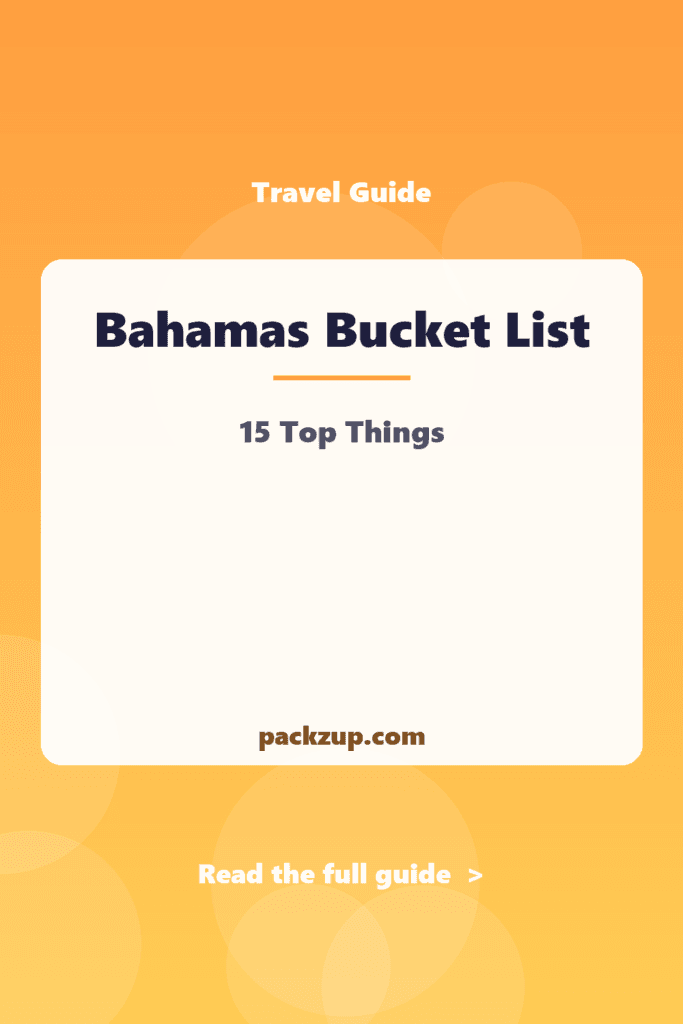 Bahamas Bucket List - 15 Top Things