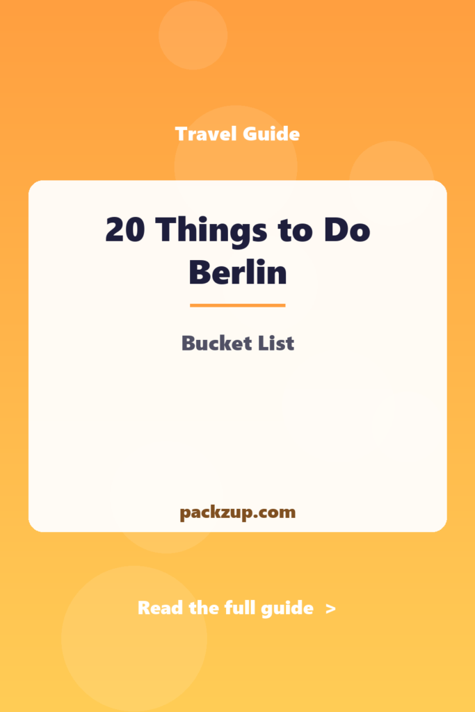 20 Things to Do Berlin - Bucket List